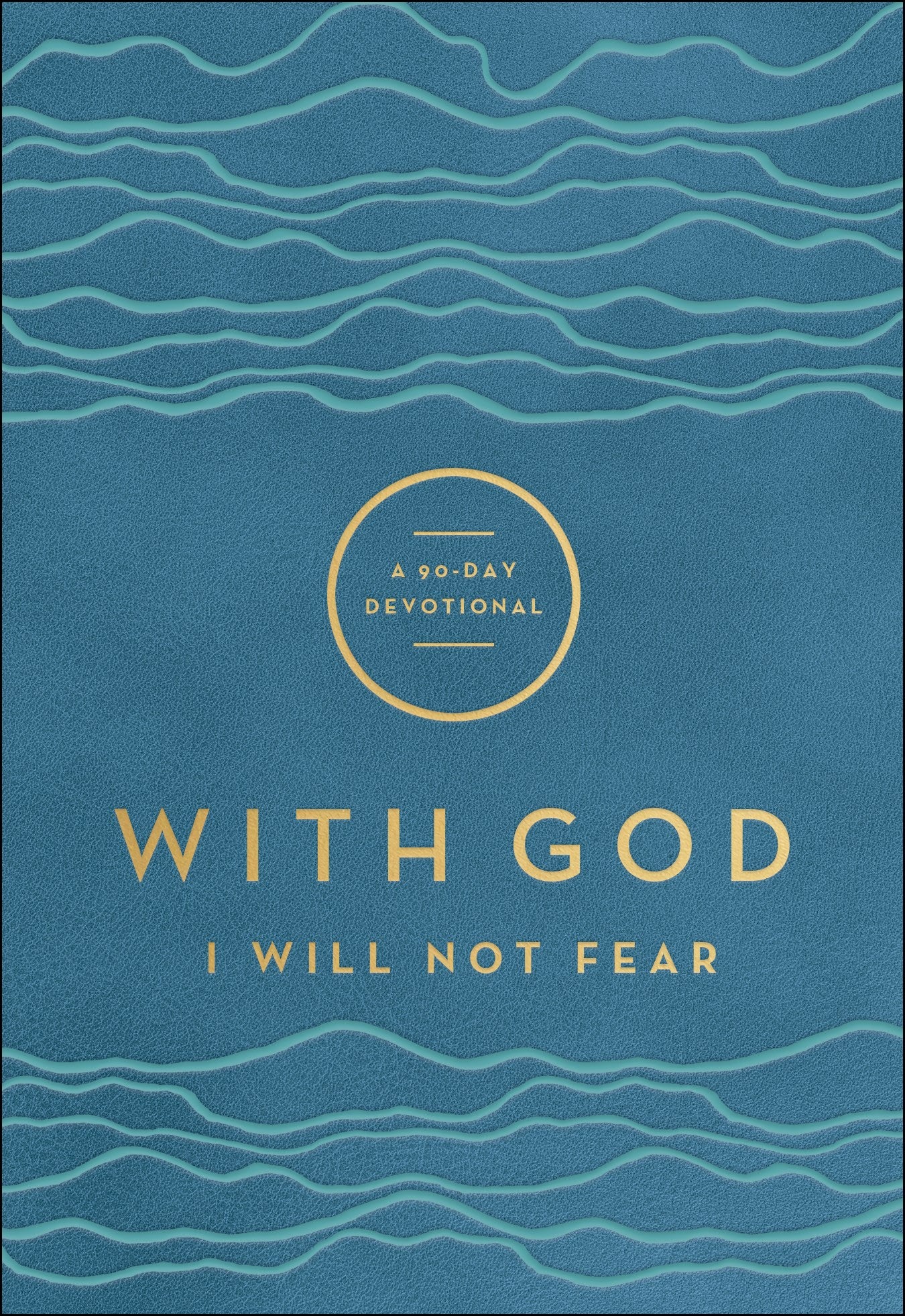 With God I Will Not Fear