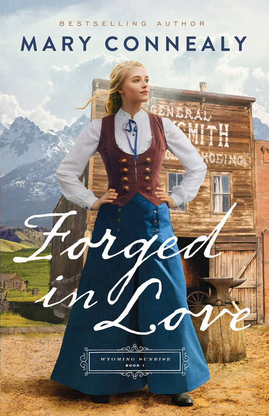 Forged In Love (Wyoming Sunrise #1)