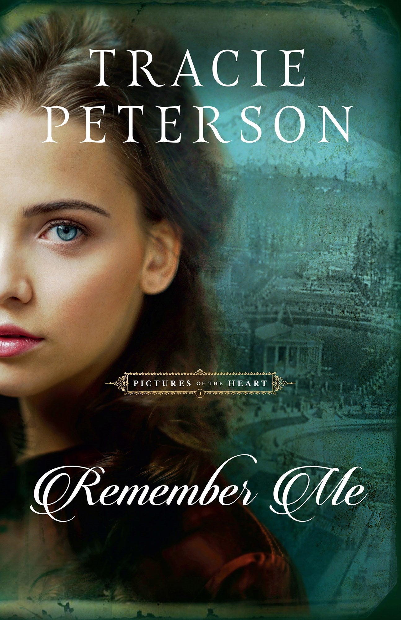 Remember Me (Pictures Of The Heart #1)-Softcover