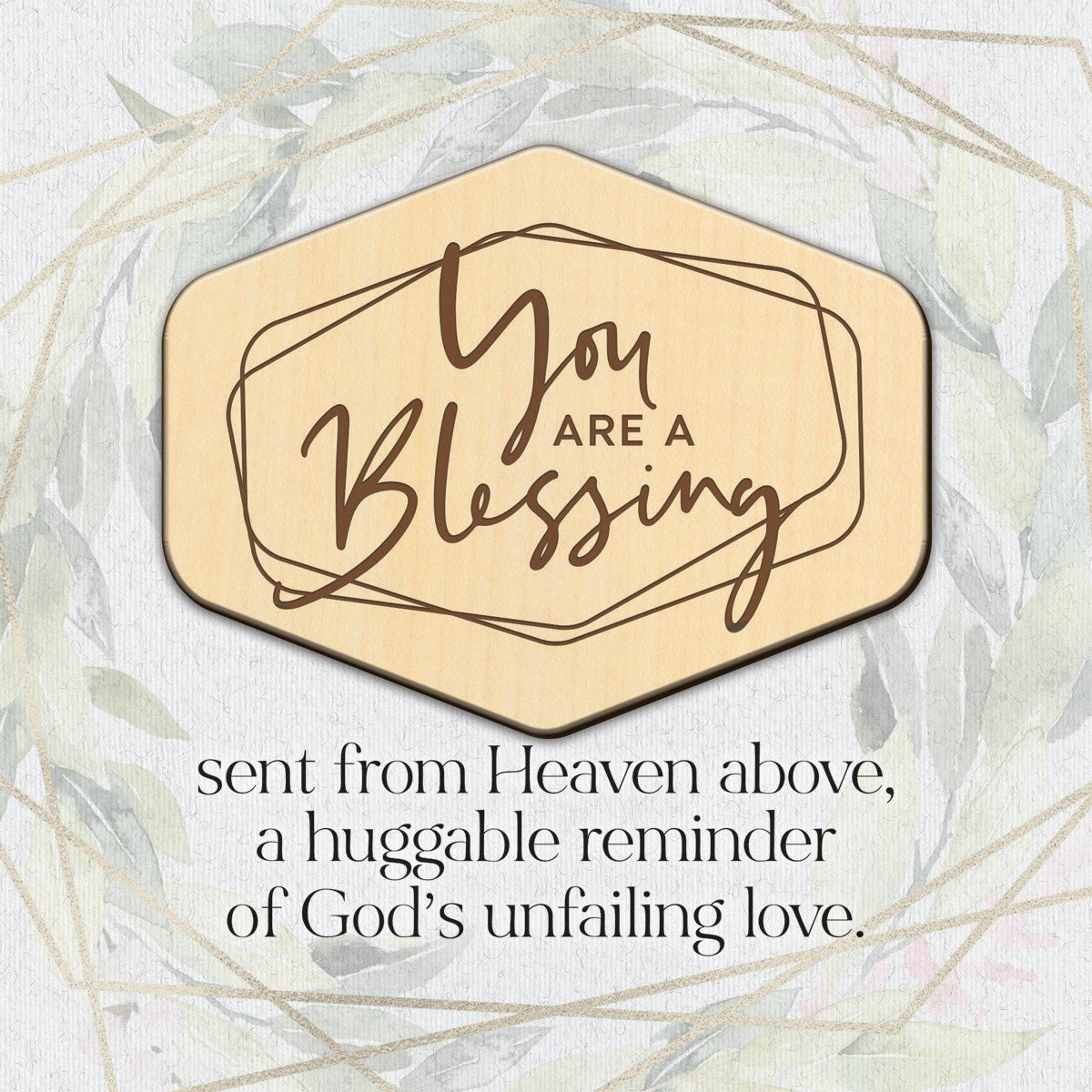 Plaque-Meadow Wood-You Are A Blessing (6 x 6)