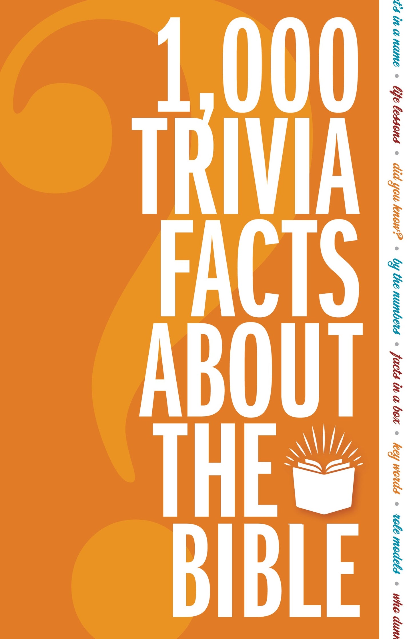 1 000 Trivia Facts About The Bible