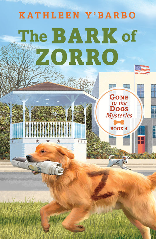 The Bark Of Zorro (Gone To The Dogs Mysteries #4)