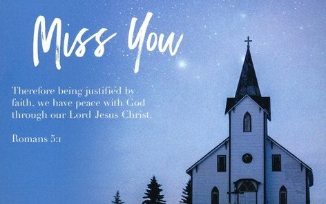 Postcard-We Miss You/Church Steeple (Romans 5:1  KJV) (Pack Of 25)