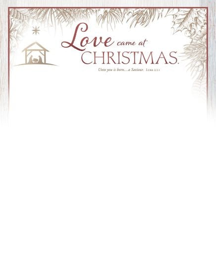 Letterhead-Love Came At Christmas (Luke 2:11  KJV) (Pack Of 100)