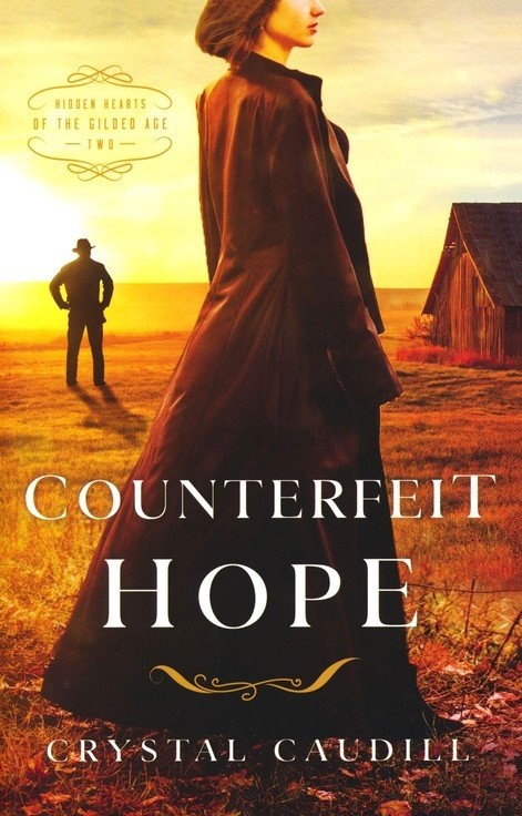 Counterfeit Hope (Hidden Hearts Of the Gilded Age #2)