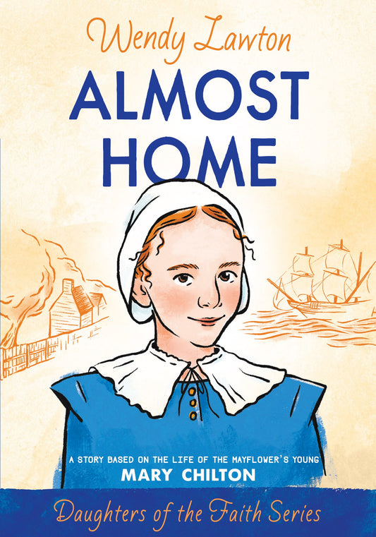 Almost Home (Daughters Of The Faith #5)