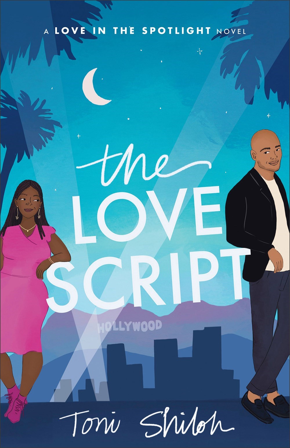 The Love Script (Love In The Spotlight #1)