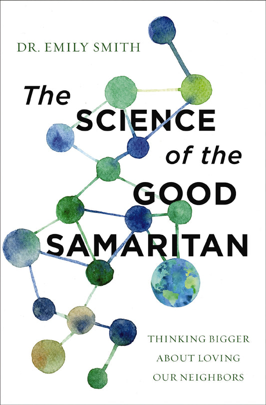 The Science Of The Good Samaritan