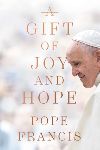 A Gift Of Joy And Hope-Softcover