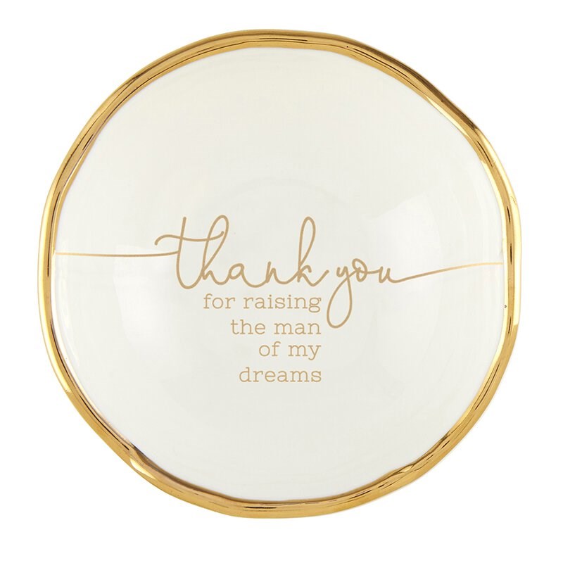 Jewelry Dish-Thank You For Raising The Man Of My Dreams (3.25"D)