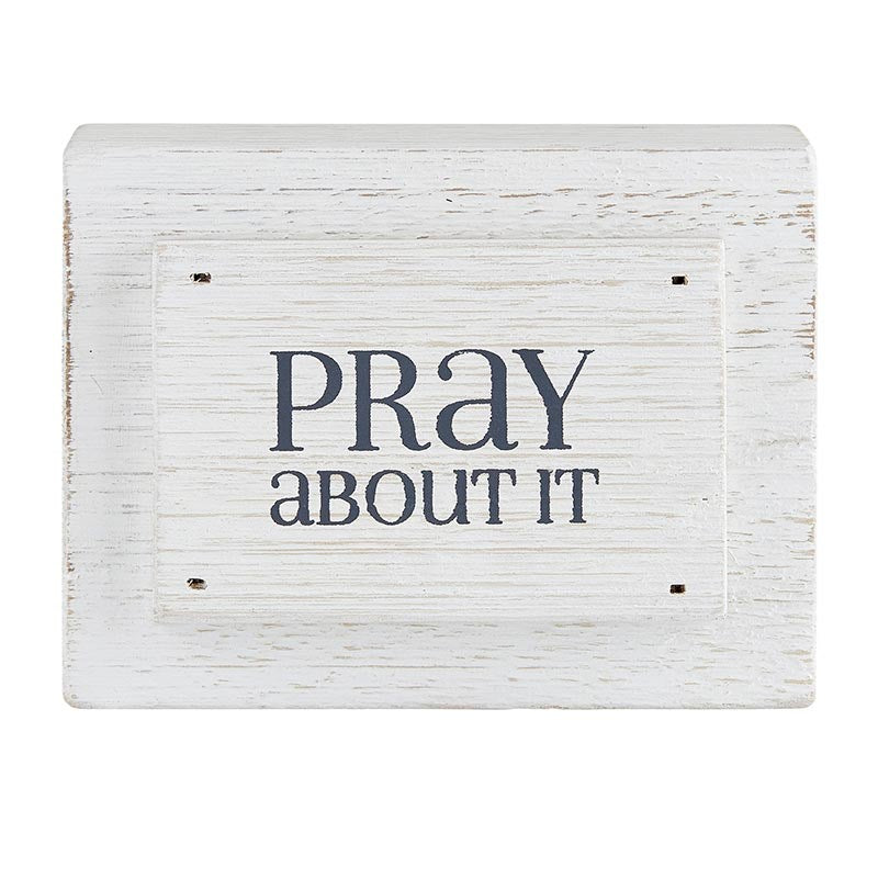 Wood Block-Pray About It (4" x 3" x 1.375")