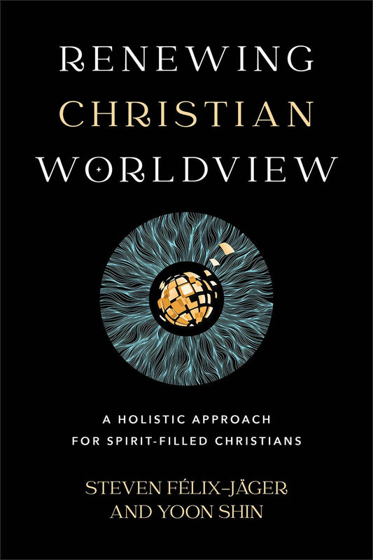 Renewing Christian Worldview