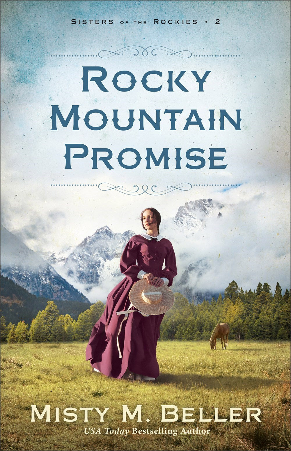 Rocky Mountain Promise (Sisters Of The Rockies #2)