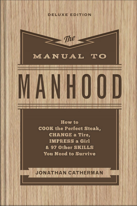 The Manual To Manhood (Deluxe Edition)