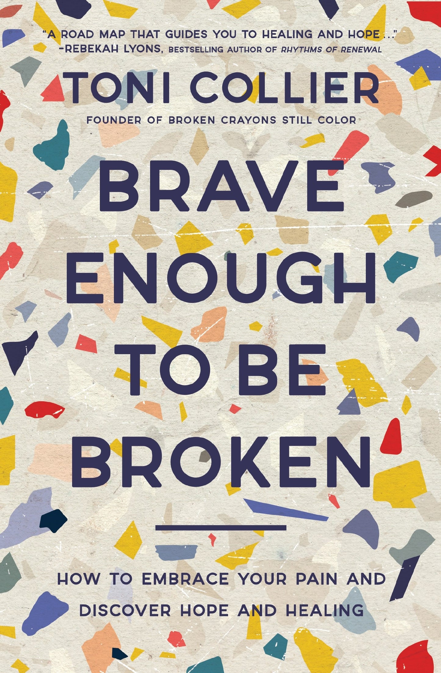 Brave Enough To Be Broken