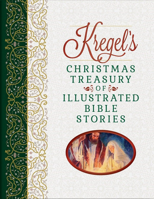 Kregel's Christmas Treasury Of Illustrated Bible Stories