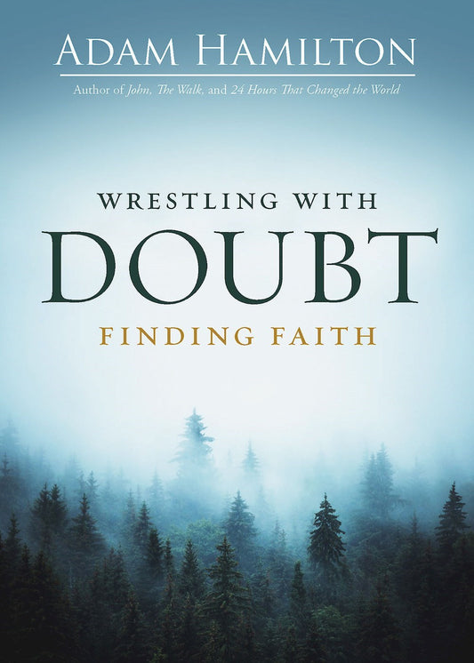 Wrestling With Doubt  Finding Faith