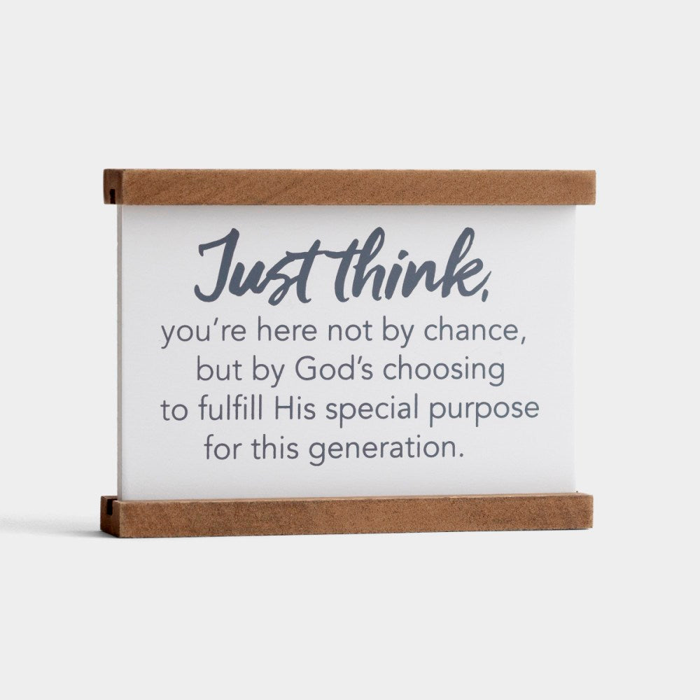 Tabletop Decor-Just Think (5.75" x 6.75")