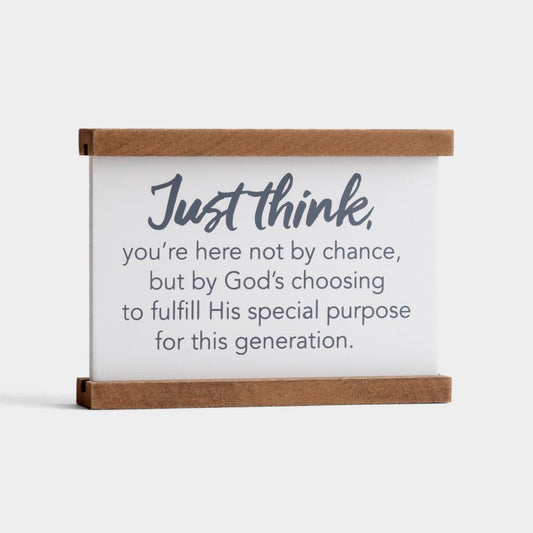 Tabletop Decor-Just Think (5.75" x 6.75")