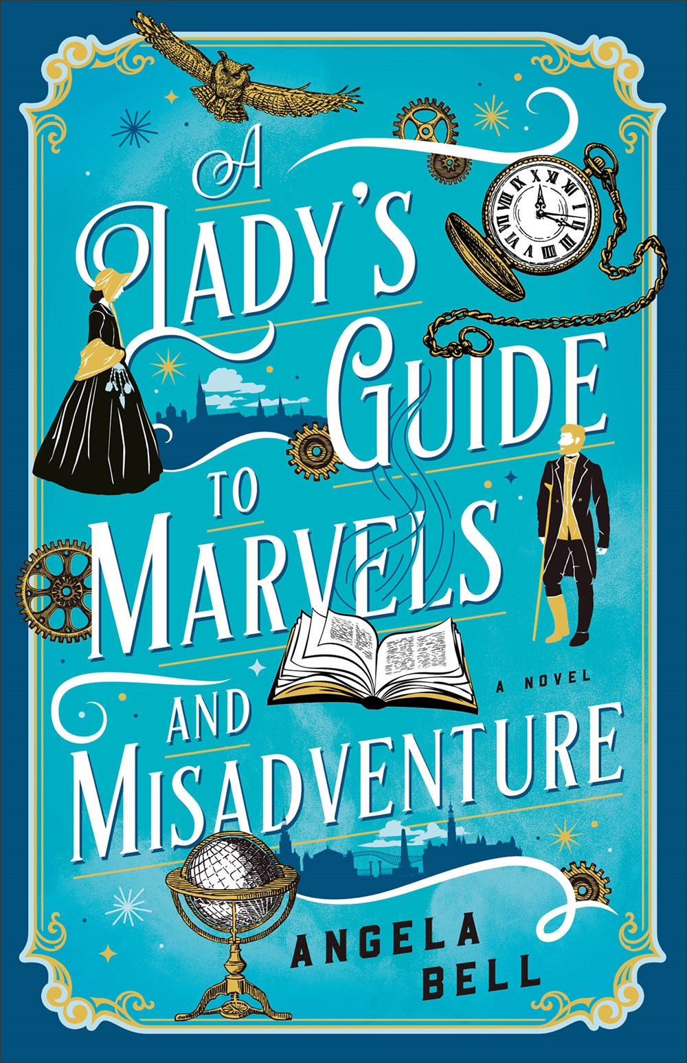 A Lady's Guide To Marvels And Misadventure