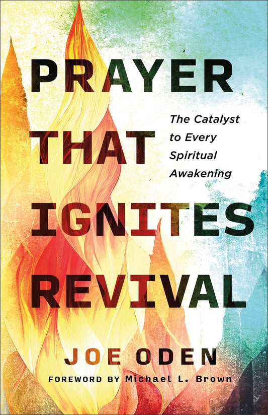 Prayer That Ignites Revival