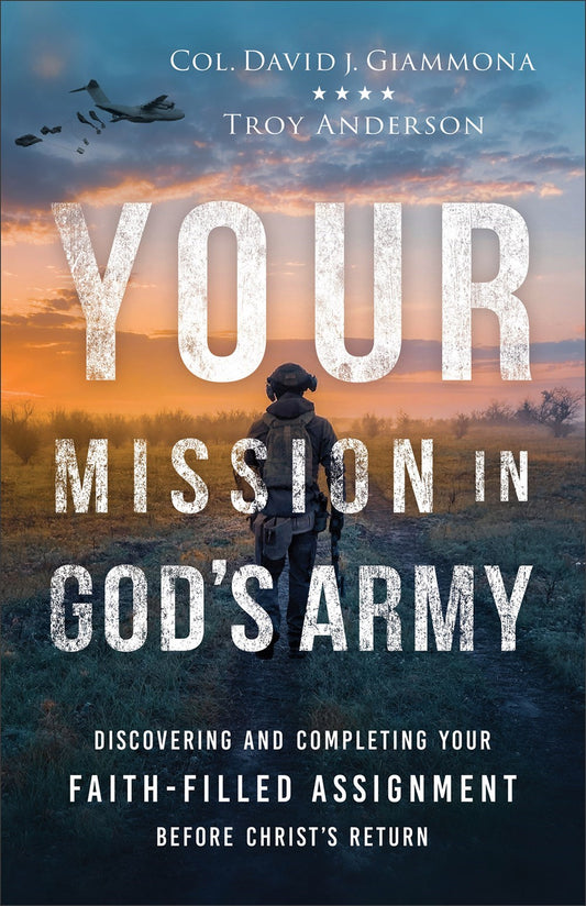 Your Mission In God's Army