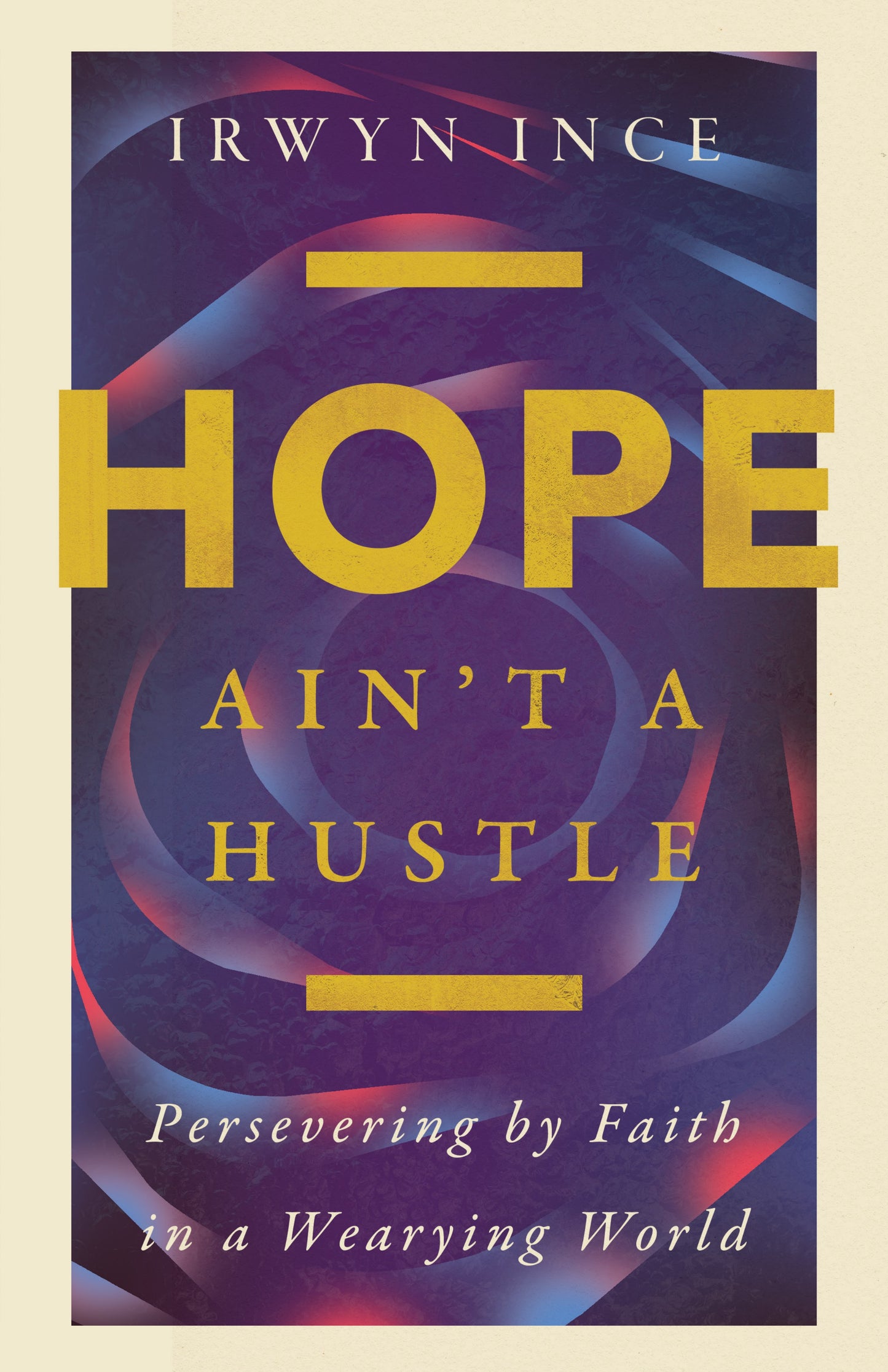 Hope Ain'T A Hustle