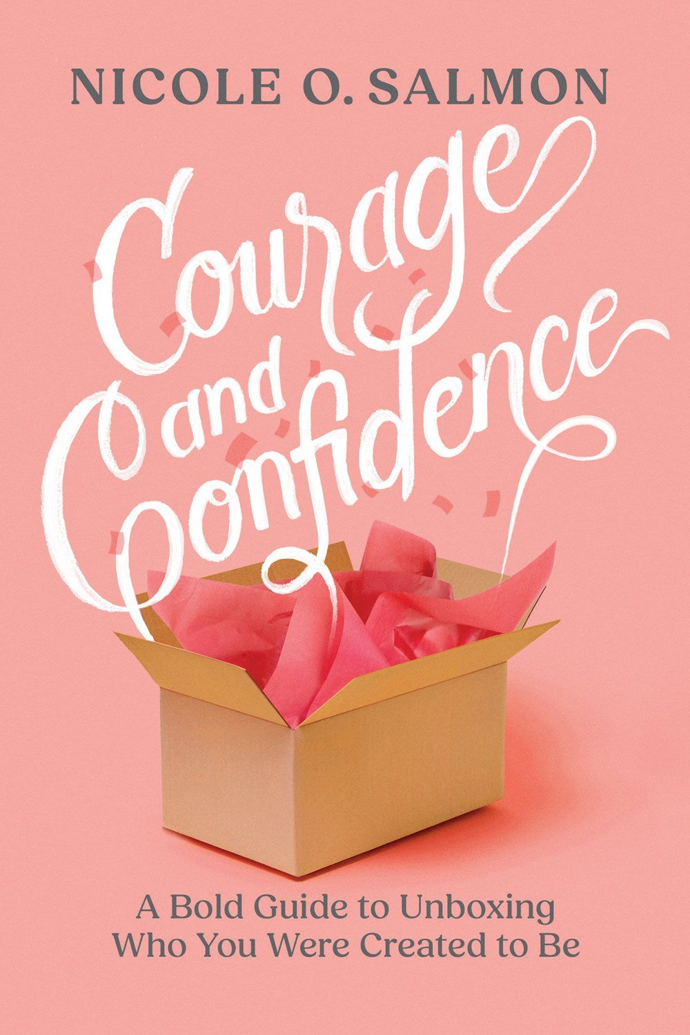 Courage And Confidence