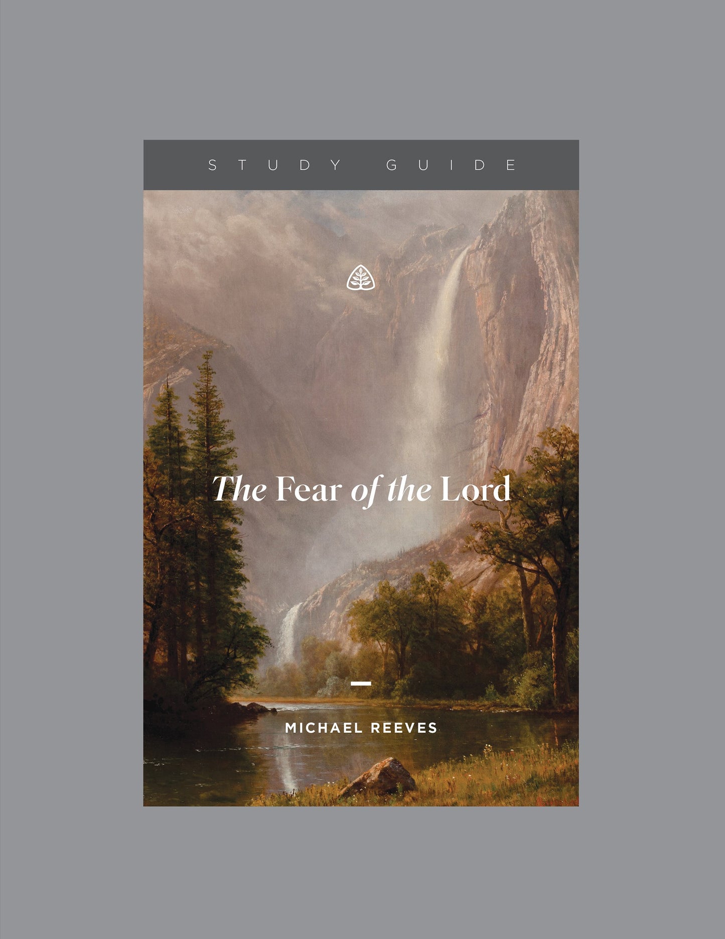 The Fear Of The Lord Teaching Series Study Guide