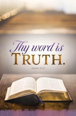 Bulletin-The Word Is Truth (John 17:17  KJV) (Pack Of 100)