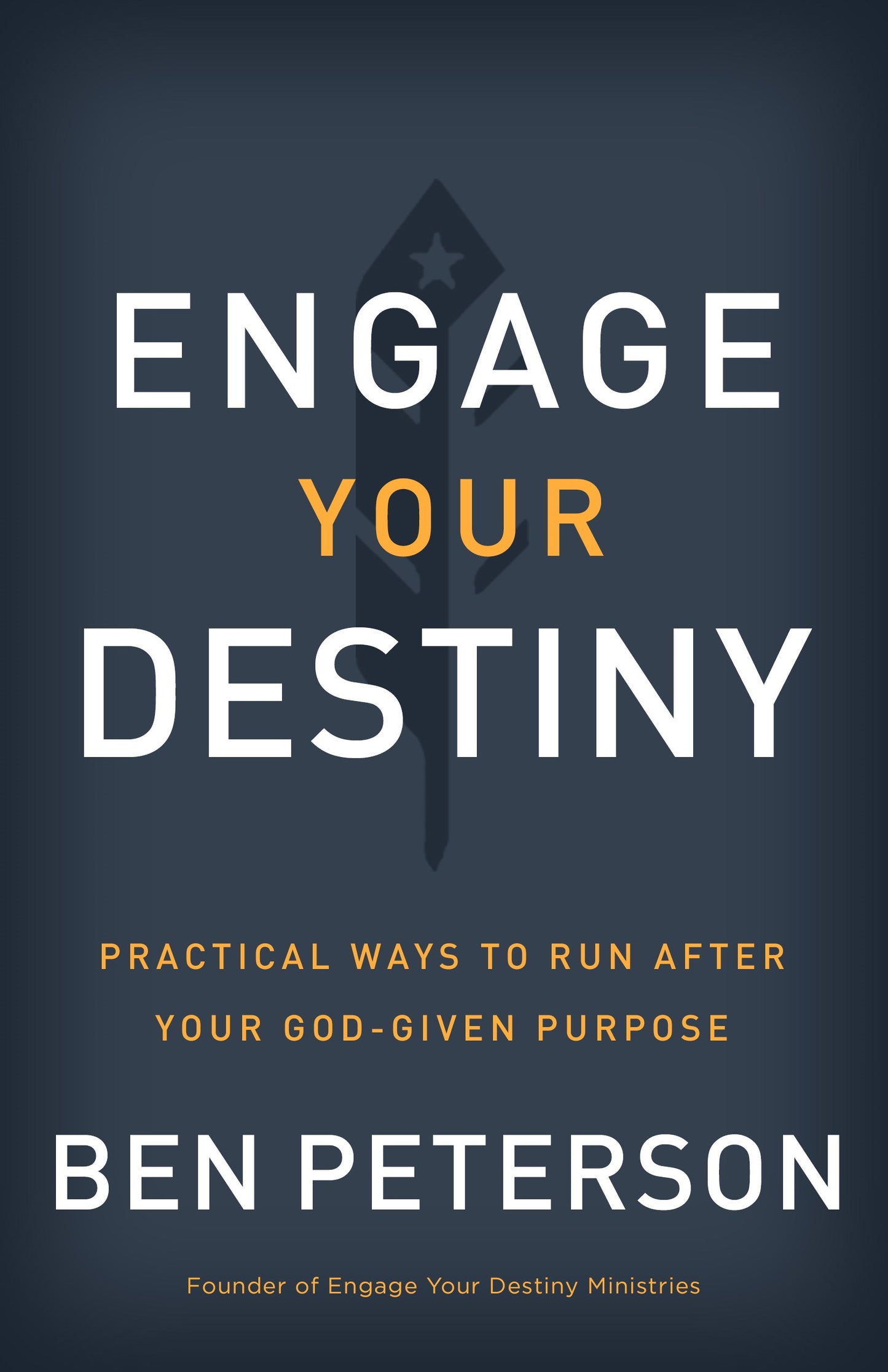 Engage Your Destiny