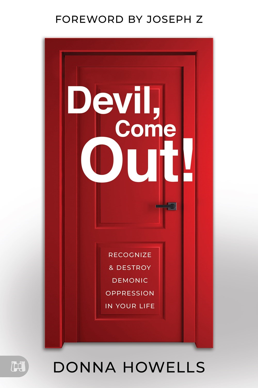 Devil  Come Out! (JULY 2024)