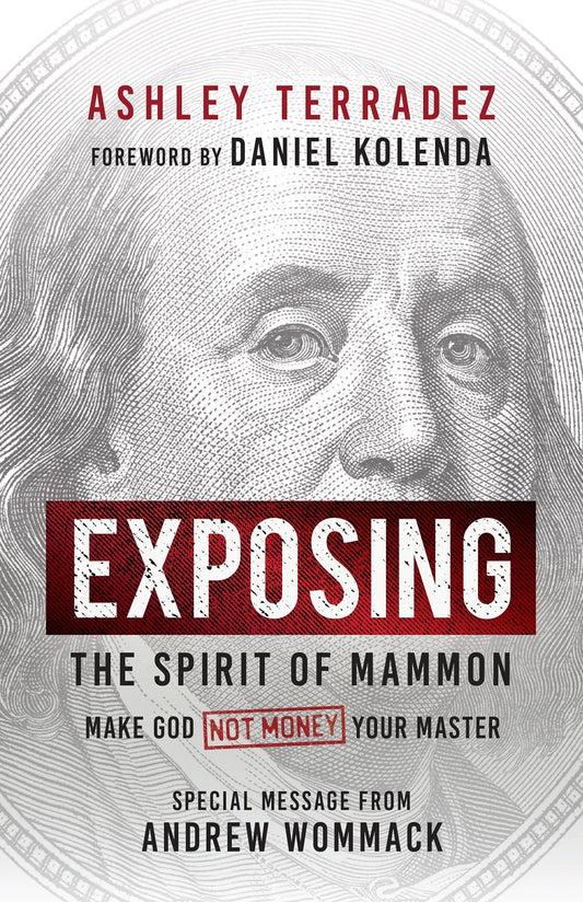 Exposing the Spirit of Mammon (JULY 2024)