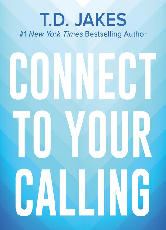 Connect To Your Calling