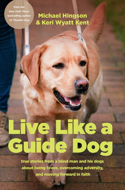 Live Like A Guide Dog-Hardcover