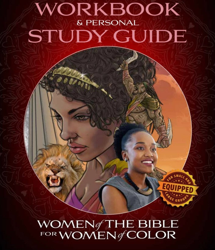 Women Of The Bible For Women Of Color Workbook And Personal Study Guide