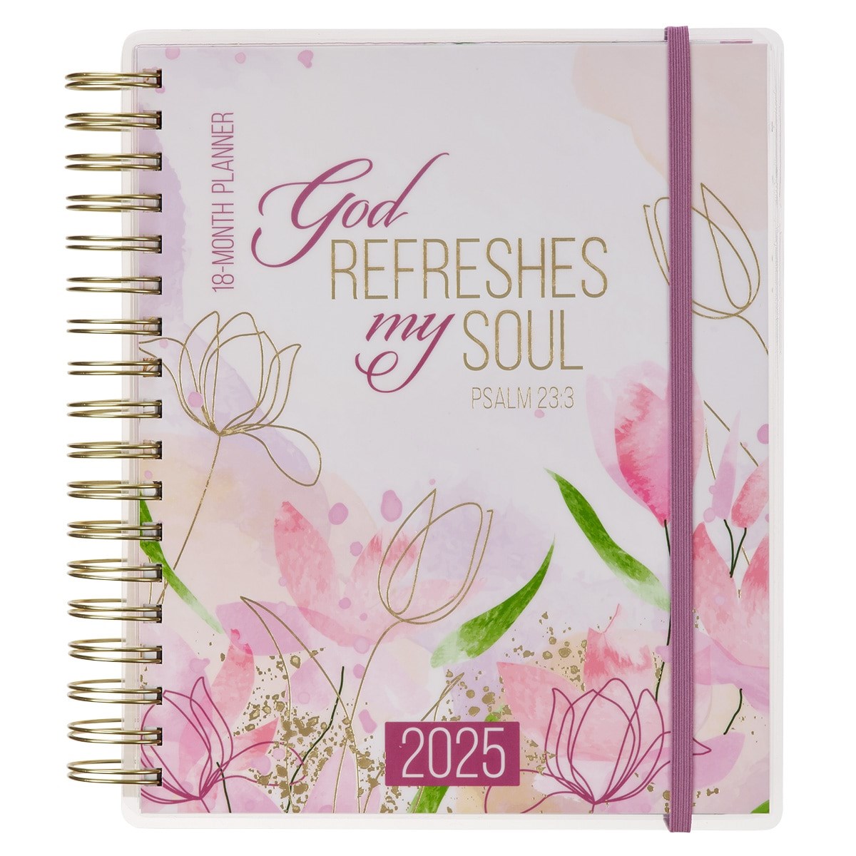 2025 18 Month Planner-God Refreshes My Soul-Ps. 23:3