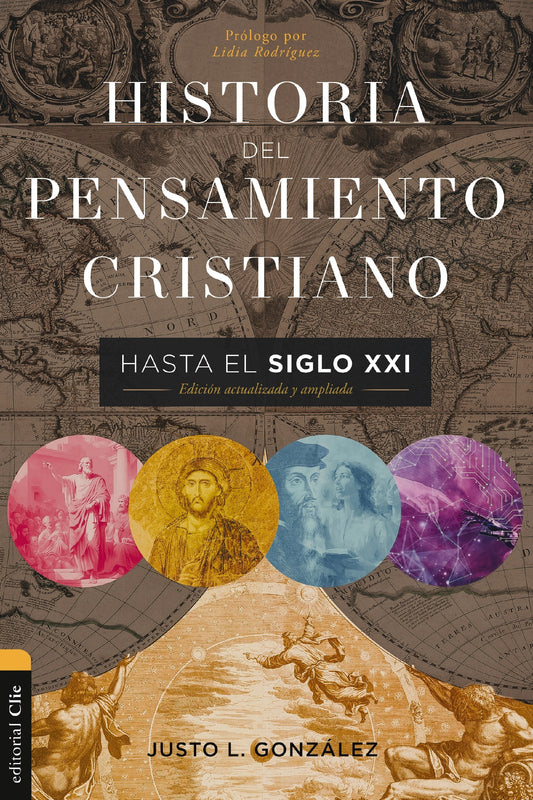 Historia del pensamiento cristiano hasta el siglo XXI (History Of Christian Thought Up To The 21st Century)