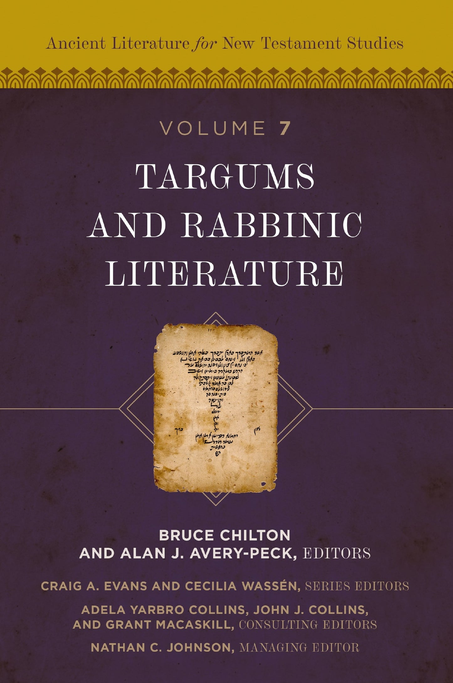 Targums And Rabbinic Literature (Ancient Literature for New Testament Studies)