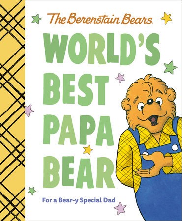 World's Best Papa Bear (Berenstain Bears World's Best)