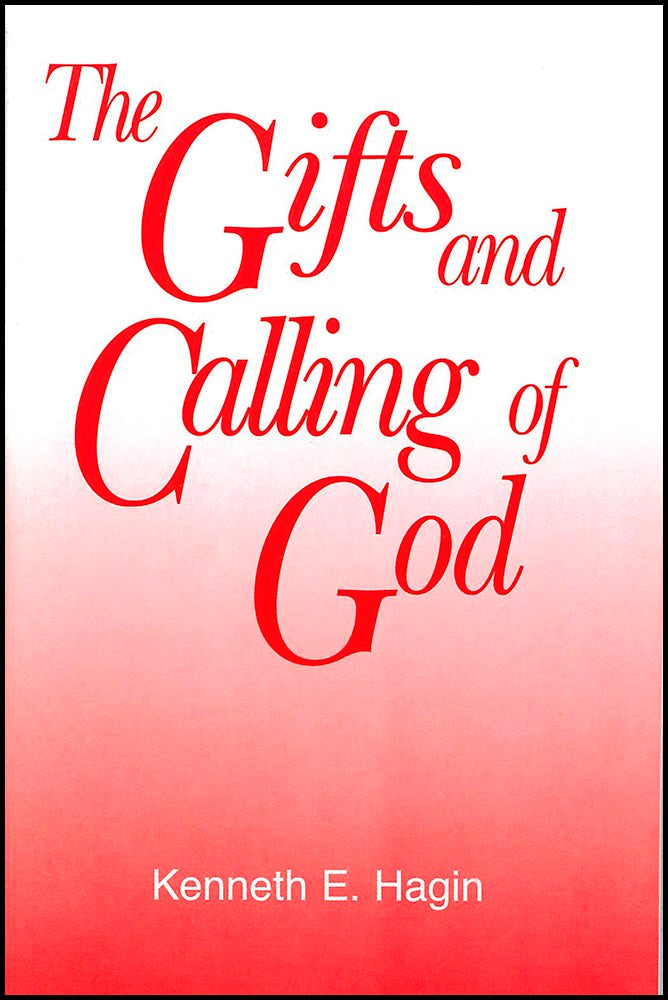 The Gifts And Calling Of God