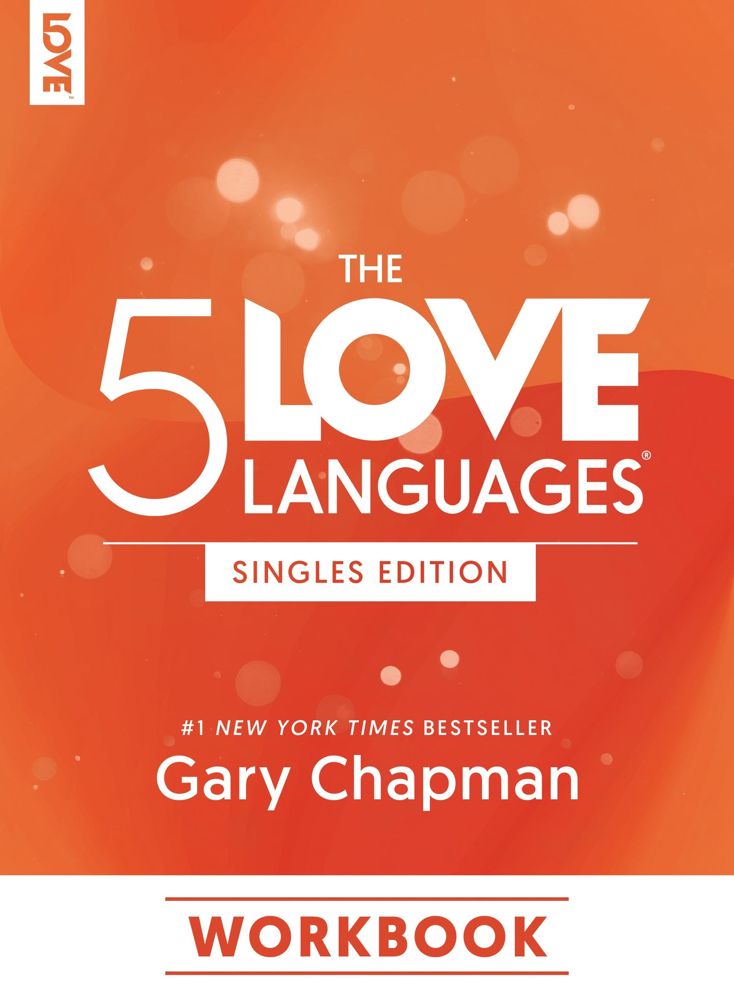 The 5 Love Languages Singles Edition Workbook