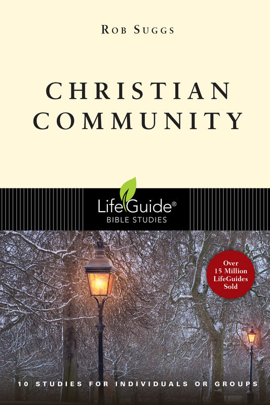 Christian Community (LifeGuide Bible Study)