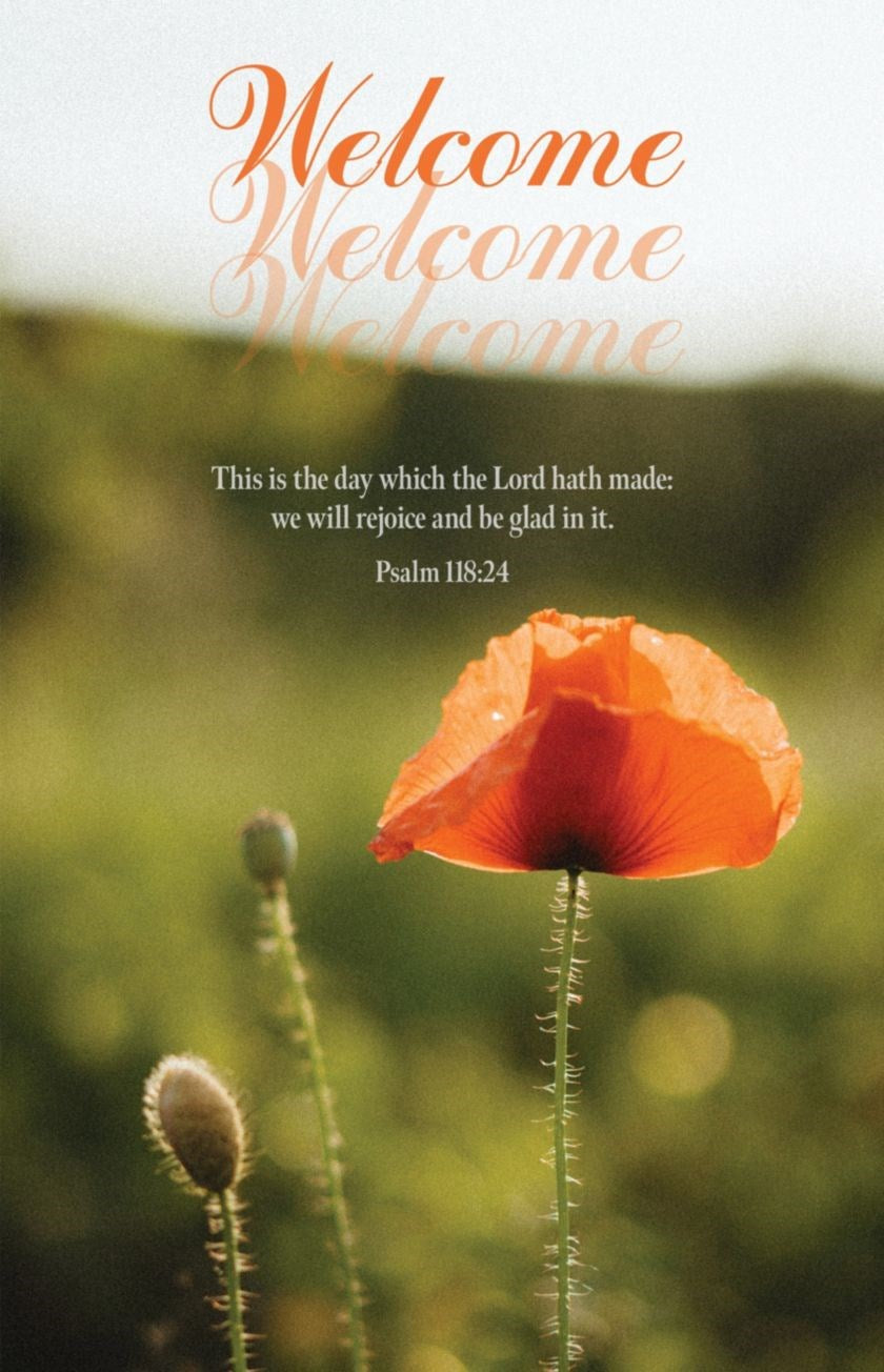 Bulletin-Welcome: We Are Glad You Are Here (Psalm 118:24  KJV) (Pack Of 100)