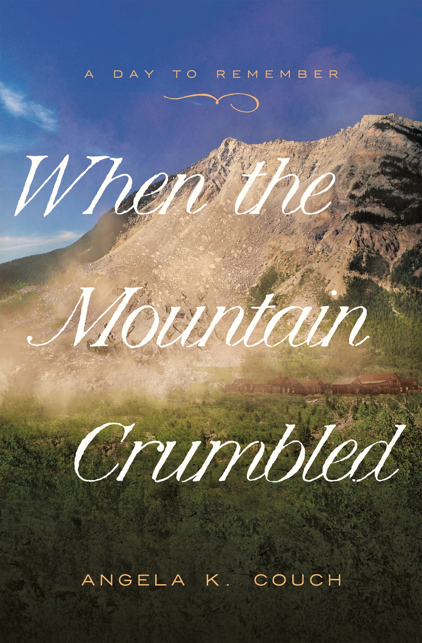 When The Mountain Crumbled (A Day To Remember #4)