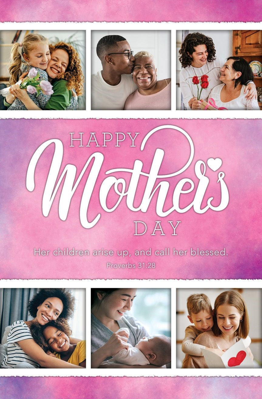 Bulletin-Happy Mother's Day/Her Children Arise Up (Proverbs 31:28) (Pack Of 1000